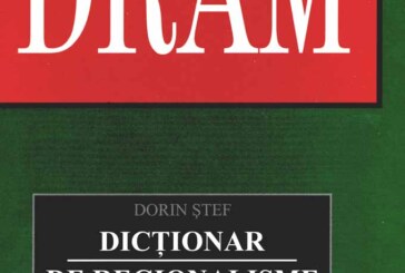 Aparitie editoriala: Dictionar de regionalisme din Maramures, editia a doua