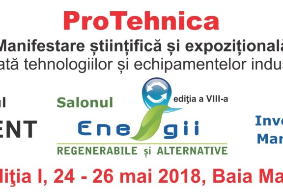 ProTehnica, la Centrul de Instruire si Marketing din Baia Mare, in perioada 24-26 mai