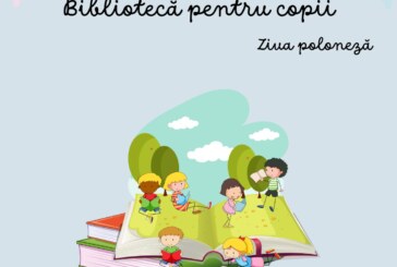 ”Vinerea poloneză” în Maramureș. Activități pentru copii la Biblioteca Județeană ”Petre Dulfu”