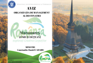 Organizația de Management al Destinației Maramureș – prima structură județeană avizată de Ministerul Antreprenoriatului și Turismului